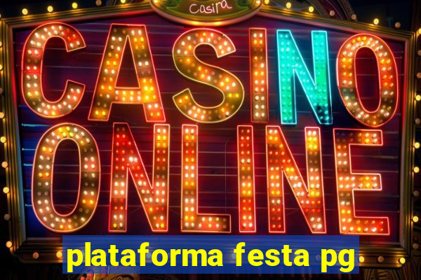 plataforma festa pg